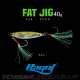 Ragot Fat Jig 25g