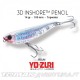 YO-ZURI 3D INSHORE™ PENCIL F