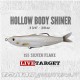 LiveTarget Hollow Body Shiner 90mm