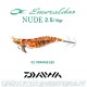 Daiwa Emeraldas NUDE 2.5